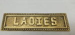 LADIES Restroom Metal Door Sign - Women - Trade Diversified