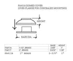 Domed Cover Flange For 1" Tubing - Trade Diversified